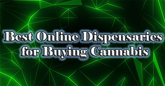 Best Online Dispensaries