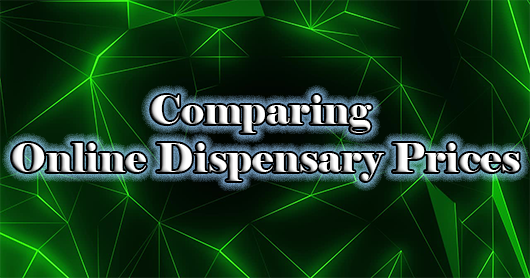 Comparing Dispensary Prices